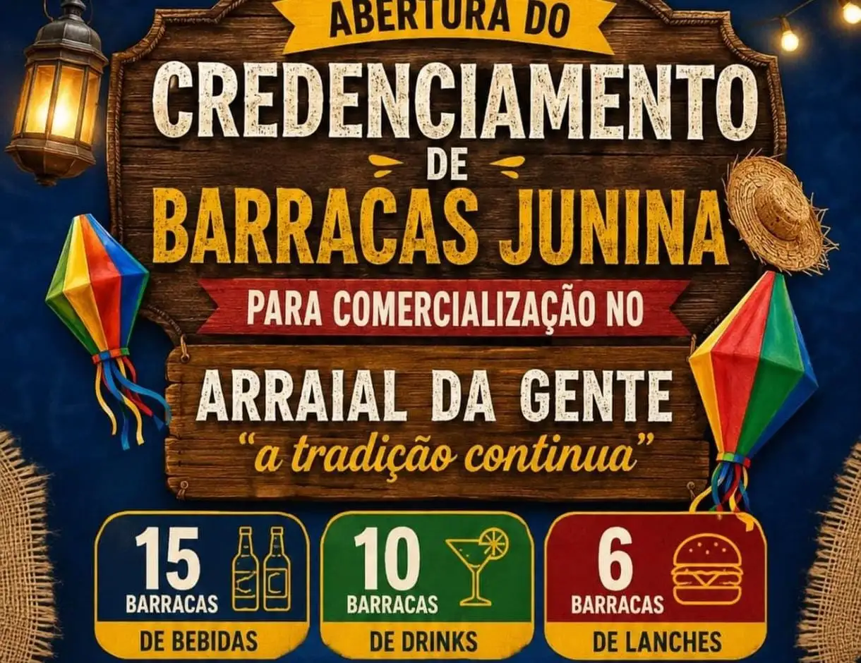 RESULTADO PRELIMINAR DIVULGADO – CREDENCIAMENTO DE BARRACAS JUNINAS DO ARRAIAL DA GENTE 🔥🌽